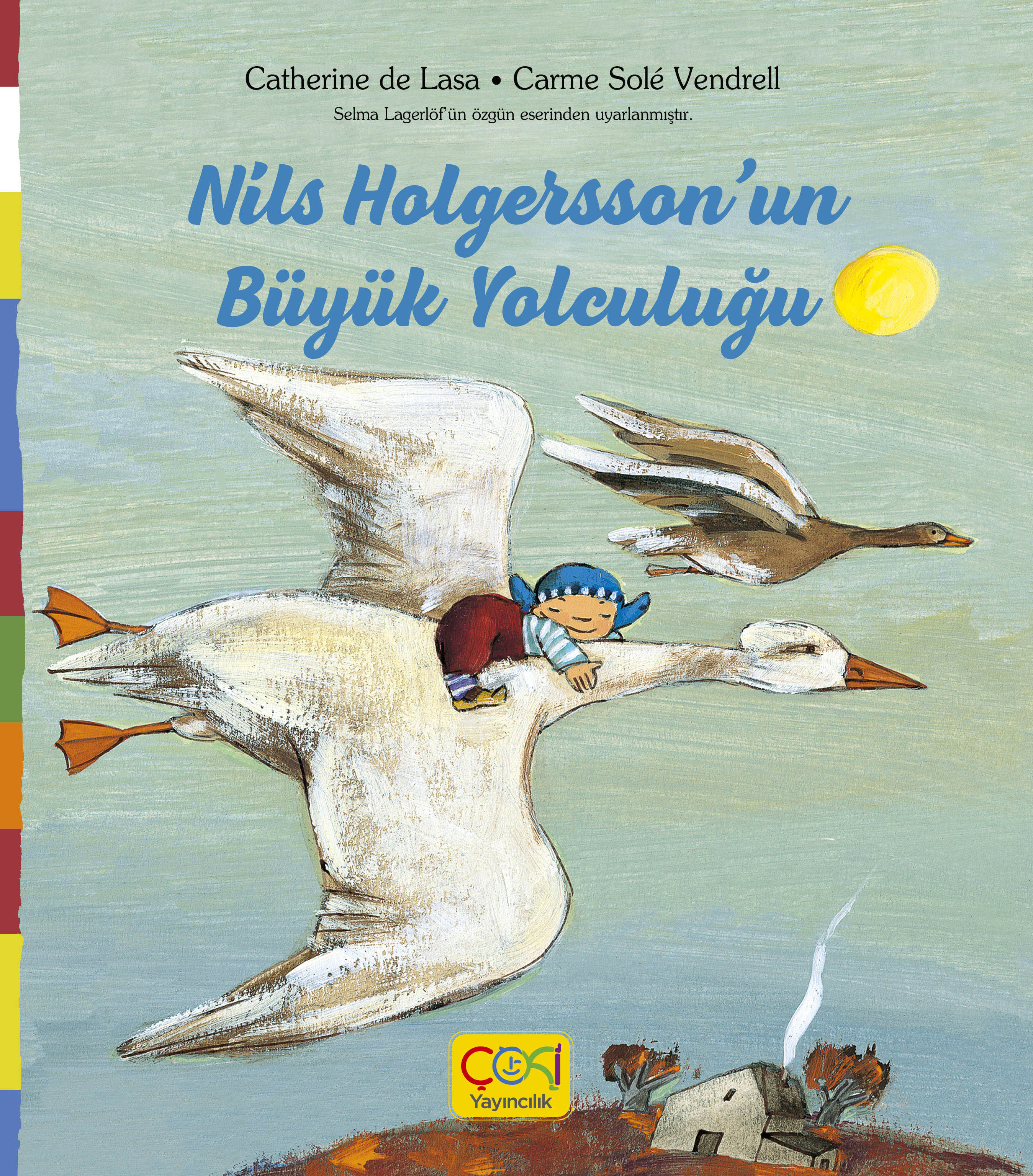 EN GÜZEL MASALLAR DİZİSİ - Nils Holgersson'un Büyük Yolculuğu