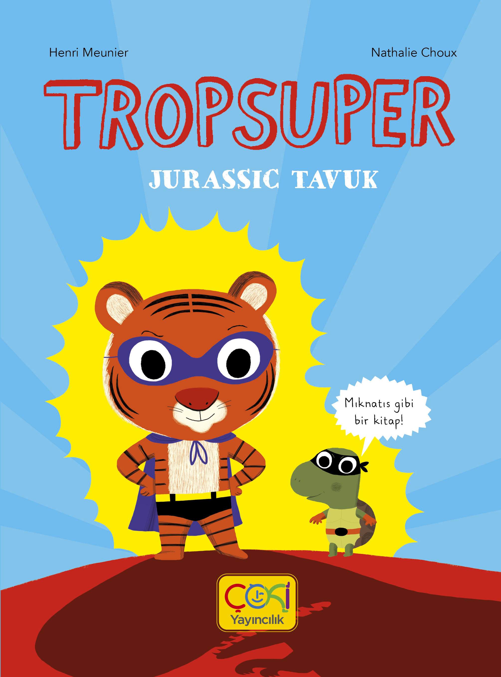 TROPSUPER- Jurassic Tavuk